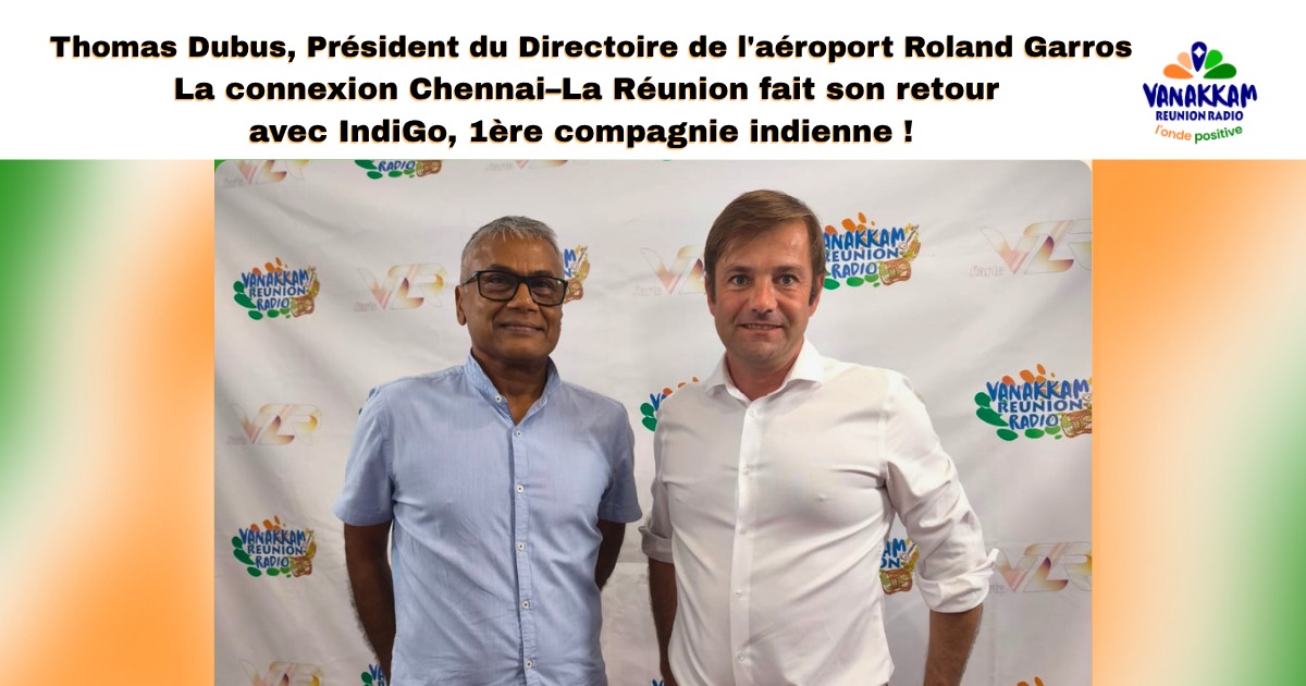 La reprise de la liaison Chennai–Réunion ouvre de nouvelles perspectives pour l’île